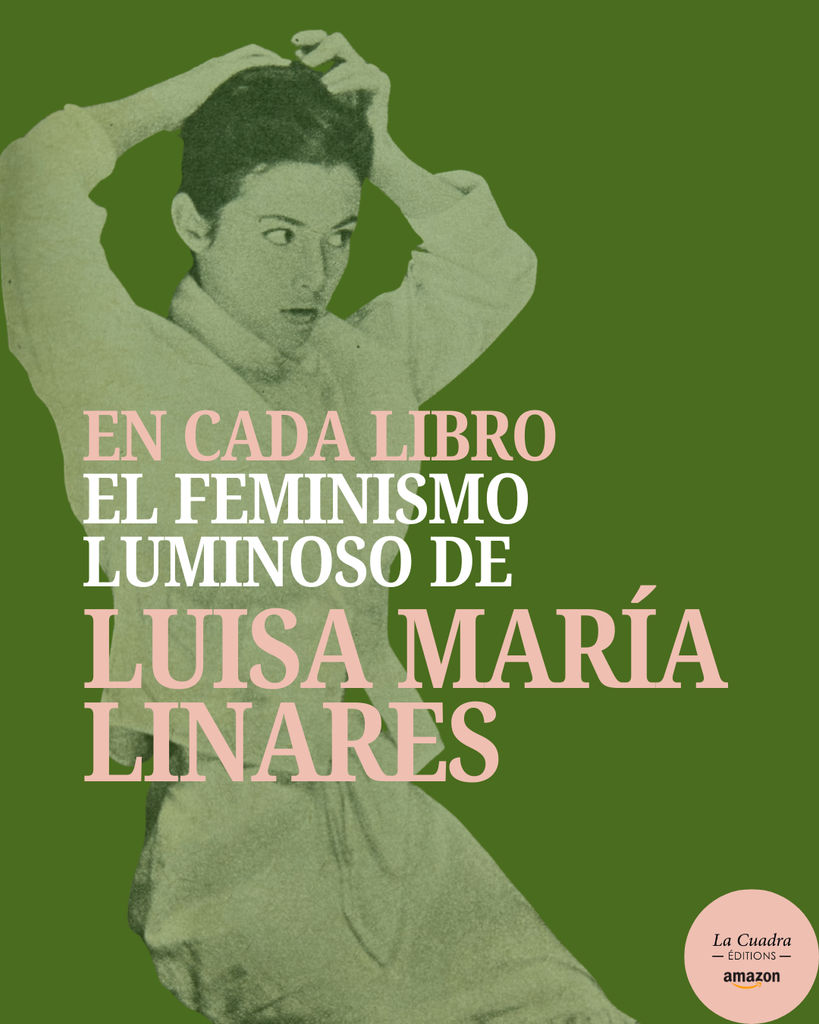 EL FEMINISMO LUMINOSO DE LUISA MARÍA LINARES