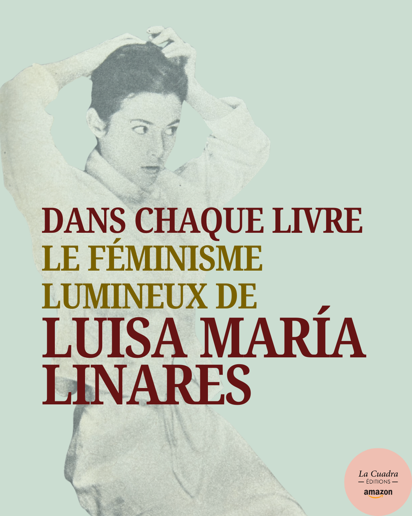LE FÉMINISME LUMINEUX DE LUISA MARÍA LIANRES